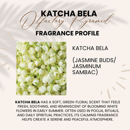 Katcha Bela Attar | Deep Floral, Jasmine Sambac, Mogra buds | Attar 10ml